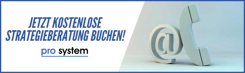 Jetzt kostenloses Strategiegespräch mit pro System aus Zirndorf buchen!