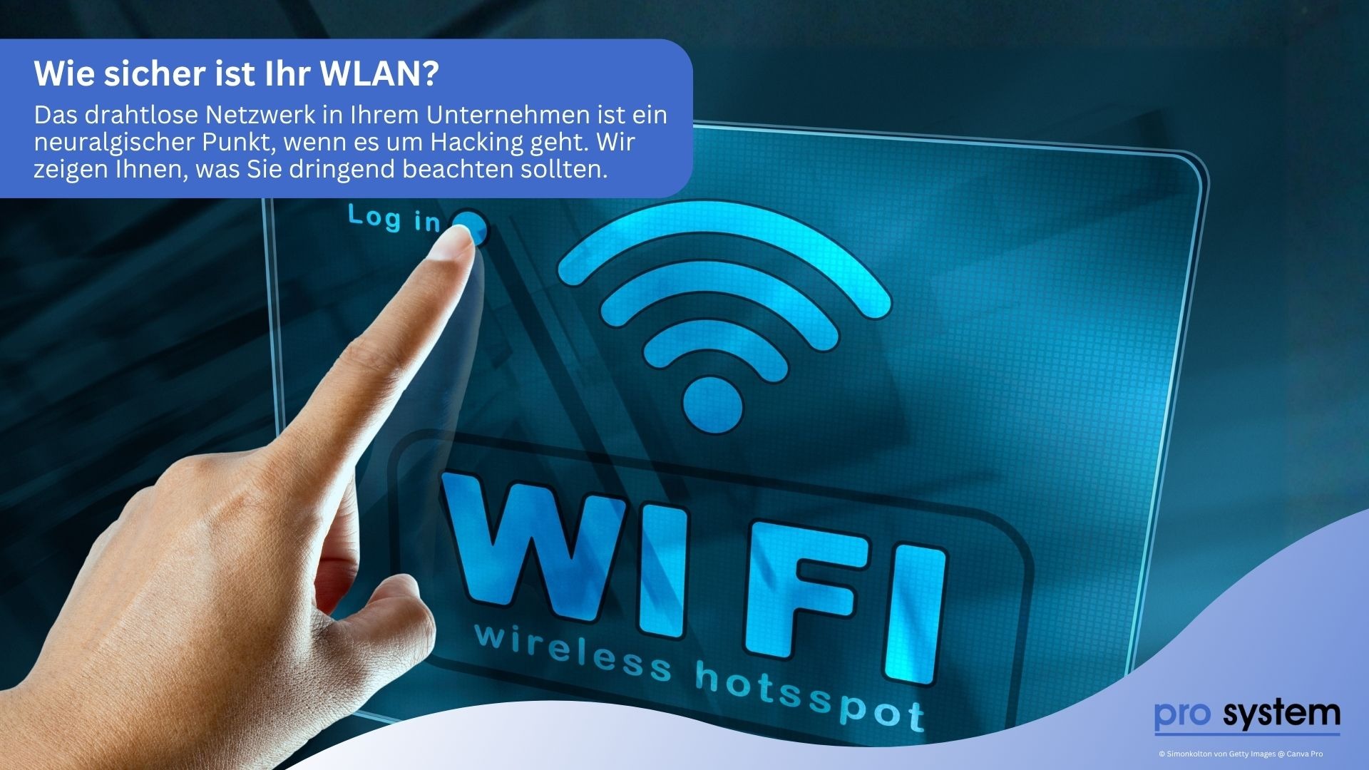 So machst du mit WLAN-Sicherheit von pro System aus Zirndorf das Netzwerk deines Unternehmens in der Region Nürnberg einfach noch sicherer!