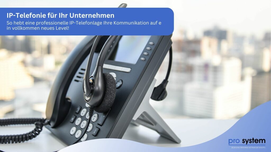So wirkt sich eine professionelle Telefonanlage von pro System aus Zirndorf mit IP-Telefonie auf die Kommunikation Ihres Unternehmens in Nürnberg aus.